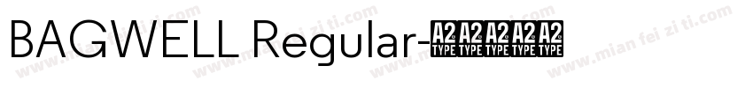 BAGWELL Regular字体转换